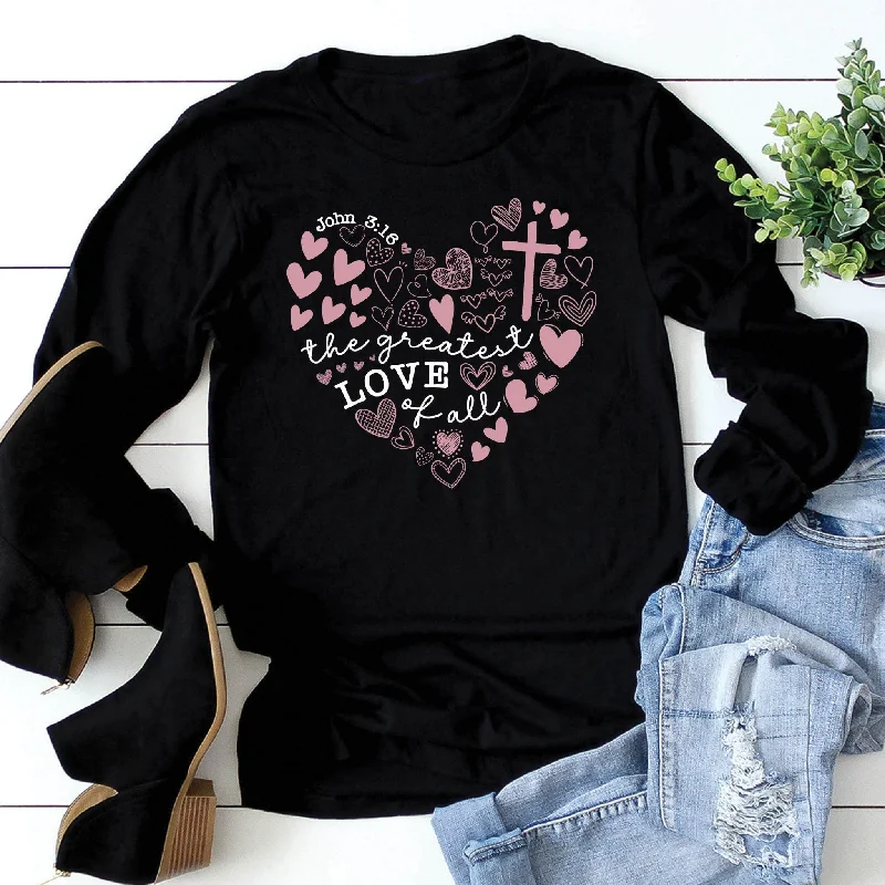 Weekend Savings Bonanza The Greatest Love Of All - Hearts Long Sleeve