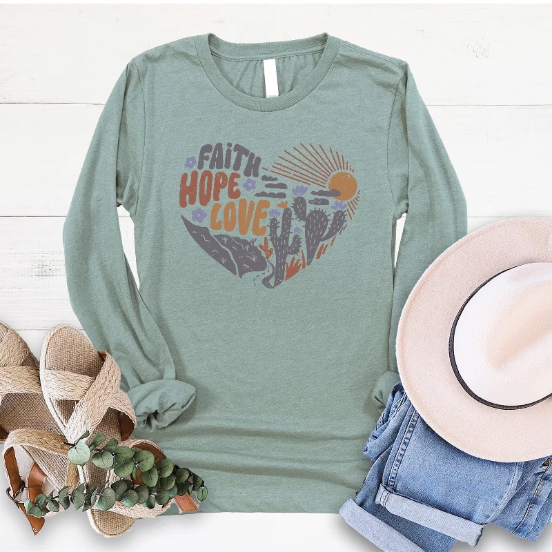 Weekend Offers That Impress Faith Hope Love Long Sleeve